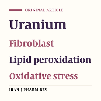 Uranyl Acetate Induces Oxidative Stress and Mitochondrial Membrane Potential Collapse in the Human Dermal Fibroblast Primary Cells