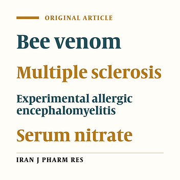 Effect of Honey Bee Venom on Lewis Rats with Experimental Allergic Encephalomyelitis, a Model for Multiple Sclerosis