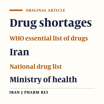 Three Years Evaluation of Drug Shortages from Educational Pharmacies in Tehran