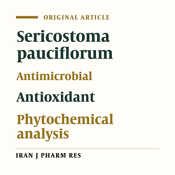 In-vitro Callus Propagation and Secondary Metabolite Quantification in Sericostoma pauciflorum