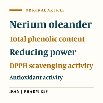 Antioxidant Activity and Total Phenolic Content of Nerium oleander L. Grown in North of Iran