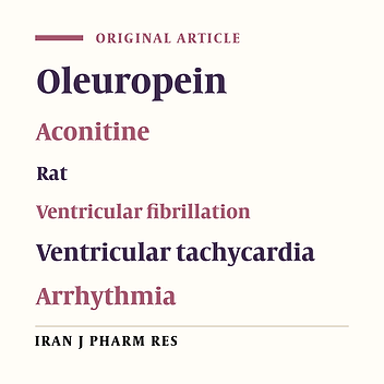 Prolonged Oral Administration of Oleuropein Might Protect Heart against Aconitine-induced Arrhythmia