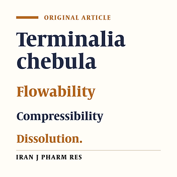 Studies on Flowability, Compressibility and In-vitro Release ofTerminalia chebula Fruit Powder Tablets