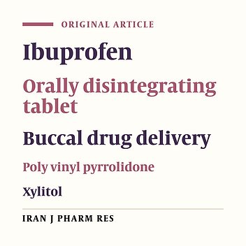 Formulation and Evaluation of a Novel Matrix-Type Orally Disintegrating Ibuprofen Tablet