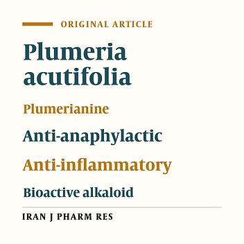 Anti-Anaphylactic and Anti-Inflammatory Activities of a Bioactive Alkaloid from the Root Bark of Plumeria acutifolia Poir