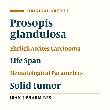 Antitumor Activity of Prosopis glandulosa Torr. on Ehrlich Ascites Carcinoma (EAC) Tumor Bearing Mice