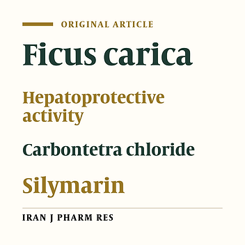 Hepatoprotective Activity of the Ethanolic Extract of Ficus caricaLinn. LeavesinCarbon Tetrachloride-Induced Hepatotoxicityin Rats