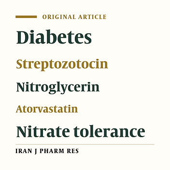 Effects of Atorvastatin on Nitrate Tolerance in Diabetic Rats