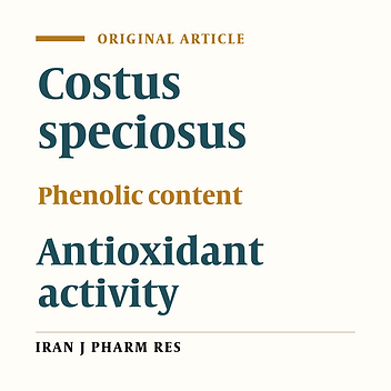 In-vitro Evaluation of Antioxidant Activity and Phenolic Content of Costus speciosus (Koen) J.E. Sm.