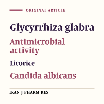Leaves Antimicrobial Activity of Glycyrrhiza glabra L.