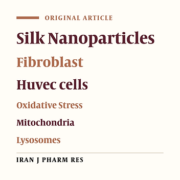 Evaluation of the Toxicity Effects of Silk Fibroin on Isolated Fibroblast and Huvec Cells