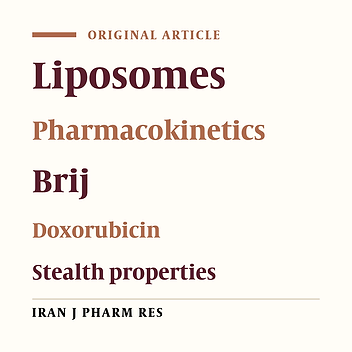 Preparation, In-Vitro Characterization and Pharmacokinetic Evaluation of Brij Decorated Doxorubicin Liposomes as a Potential Nanocarrier for Cancer Therapy