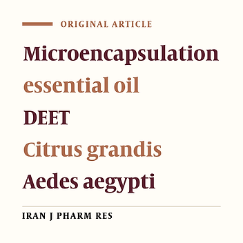 Microencapsulation of Citrus Grandis Peel Oil Using Interfacial Precipitation Chemistry Technique for Repellent Application