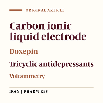 Electrochemical Behavior and Highly Sensitive Voltammetric Determination of Doxepin in Pharmaceutical Preparations and Blood Serum Using Carbon Ionic Liquid Electrode