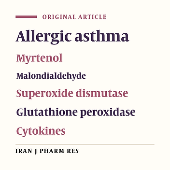 Anti-Inflammatory and Anti-Oxidative Effects of Myrtenol in the Rats with Allergic Asthma