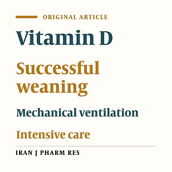 Effect of High-Dose Vitamin D on Duration of Mechanical Ventilation in ICU Patients