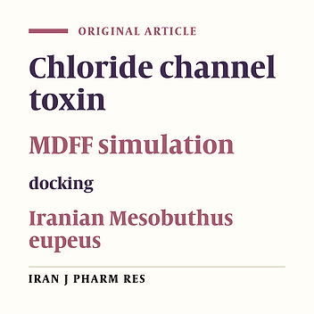 Three New Scorpion Chloride Channel Toxins as Potential Anti-Cancer Drugs: Computational Prediction of The Interactions With Hmmp-2 by Docking and Steered Molecular Dynamics Simulations
