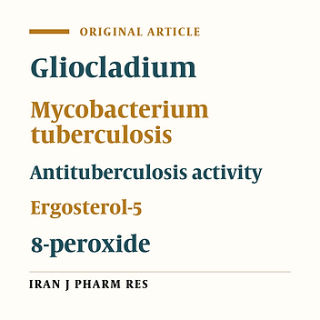 Antitubercular Activity of the Fungus Gliocladium sp. MR41 Strain