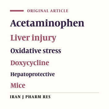 Evaluation of the Protective Effects of Doxycycline on Acetaminophen-Induced Hepatotoxicity in Mice