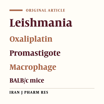 In-vitro and In-vivo Antileishmanial Activity of a Compound Derived of Platinum, Oxaliplatin, against Leishmania Major