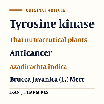 In-vitro Studies of Anti-EGFR Tyrosine Kinase Activity of Thai nutraceutical Plants