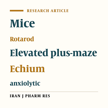 Anxiolytic Effect of Echium amoenum L. in Mice