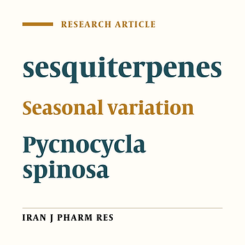 Seasonal Variation of Mono- and Sesquiterpenes in the Essential Oil of Pycnocycla Spinosa Decne. ex Boiss.