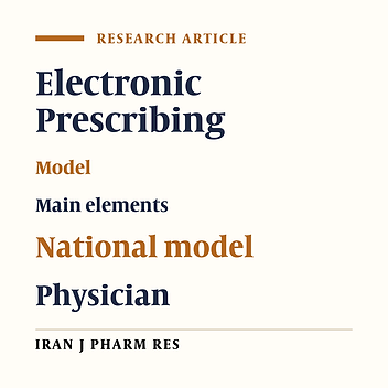 Main Elements of National Model of Electronic Prescription System from Physicians’ Point of View: A Case Study in a Developing Country