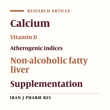 Reduction of Some Atherogenic Indices in Patients with Non-Alcoholic Fatty Liver by Vitamin D and Calcium Co-Supplementation: A Double Blind Randomized Controlled Clinical Trial
