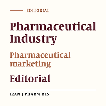 A New Pharmaceutical Environment in Iran: Marketing Impacts