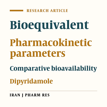 Comparative Bioavailability of Two Tablet Formulations of Dipyridamole in Healthy Volunteers