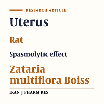 Antispasmodic Effect of Zataria multiflora Boiss. Leaf Extract on the Rat Uterus