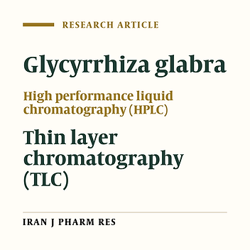 Determination of 18 β-Glycyrrhetinic Acid in Glycyrrhiza glabra L. Extract by HPLC