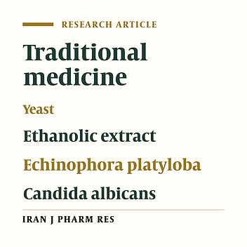 Antifungal Effect of Echinophora Platyloba' s Extract against Candida albicans