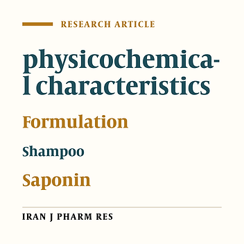 Formulation of a Herbal Shampoo using Total Saponins of Acanthophyllum squarrosum