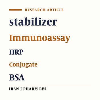 The Effect of Different Stabilizers on Stability of Horseradish Peroxidase- Bovine Serum Albumin-Aflatoxin B1, a Conjugated Tracer for Detection of Aflatoxin B1 in Immunoassay-Based Methods