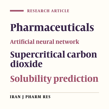 Solubility Prediction of Drugs in Supercritical Carbon Dioxide Using Artificial Neural Network