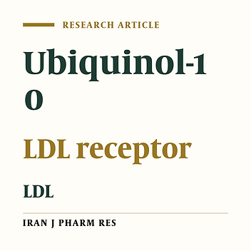 Effect of Ubiquinol-10 on the Affinity of LDL to Its Receptor:A Model for Prevention of Atherogenesis