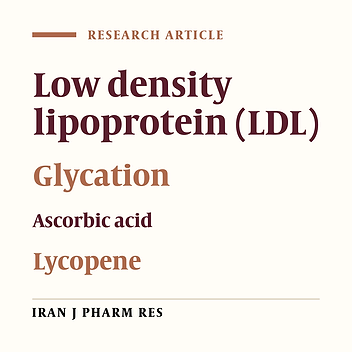 In Vitro Effect of α-Tocopherol, Ascorbic Acid and Lycopene on Low Density Lipoprotein Glycation