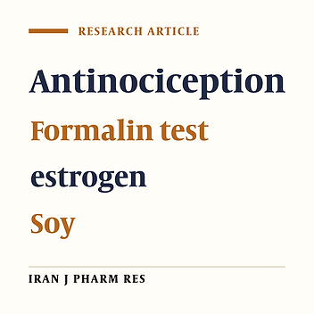 A Comparison Between the Effects of Estrogen and Soy Extract on Chronic Pain in Male Rats