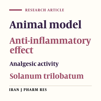 Evaluation of Anti-inflammatory and Analgesic Activity of Root Extract of Solanum Trilobatum Linn