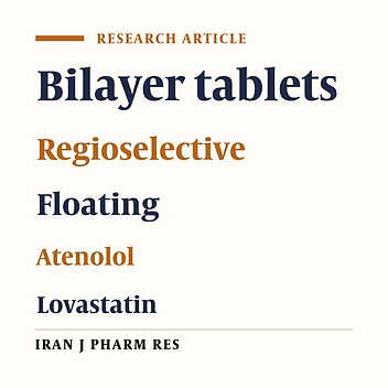 Development and evaluation of regioselective bilayer floating tablets of Atenolol and Lovastatin for biphasic release profile