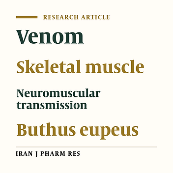 Effects of Buthus eupeus Venom on Neuromuscular Transmission on Striated Muscle In Vitro