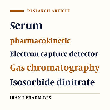 Determination of Isosorbide Dinitrate in Serum by GasChromatography with New Generation of Electron CaptureDetector and its Application in Pharmacokinetic Study
