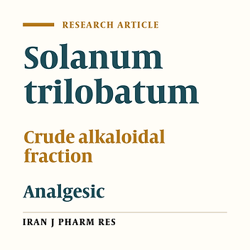 Evaluation of Analgesic Potential of Solanum trilobatum Roots