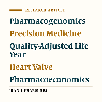 Cost-Effectiveness Analysis of Pharmacogenomics-Guided Versus Standard Dosing of Warfarin in Patients with Mechanical Prosthetic Heart Valve