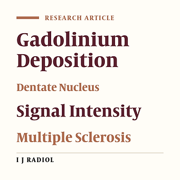 Evaluation of the Effect of Multiple Linear Gadolinium-Based Contrast Agent Exposures on the Signal Intensity of the Dentate Nucleus in Multiple Sclerosis Patients