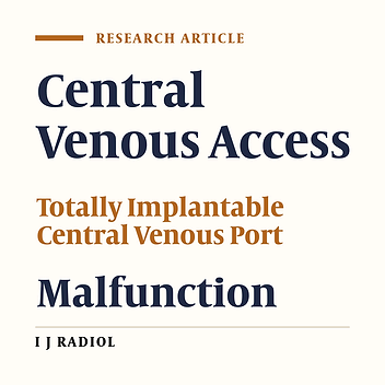 Malfunction of Totally Implantable Central Venous Ports