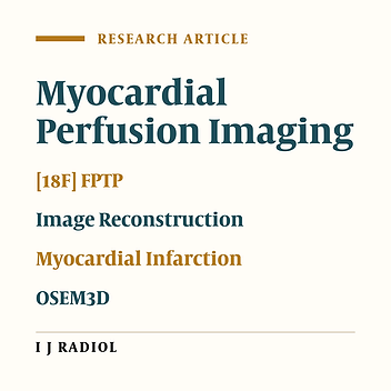 Comparison of Reconstruction Methods in a Small Animal Cardiac Positron Emission Tomography Study Using a 18F-Labeled Myocardial Agent, [18F] FPTP