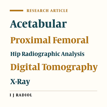Detection of Acetabular and Proximal Femoral Radiographic Abnormalities Showed by Hip Digital Tomosynthesis in Special Functional Position Compared with Conventional Radiography
